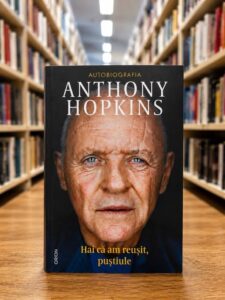 Anthony Hopkins – Hai că am reușit, puștiule